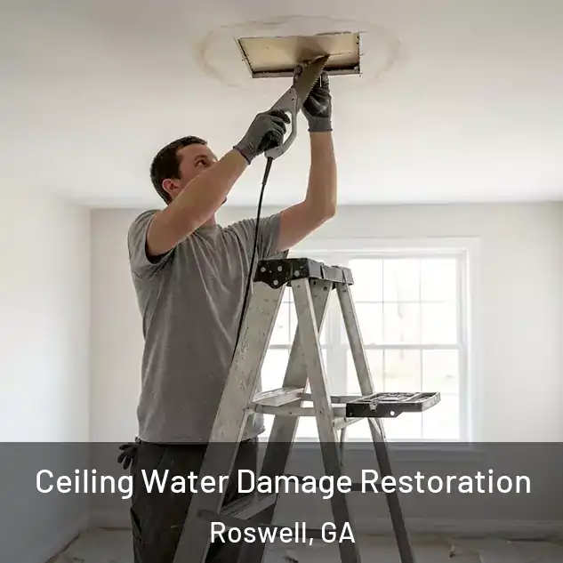  Ceiling Water Damage Restoration Roswell, GA