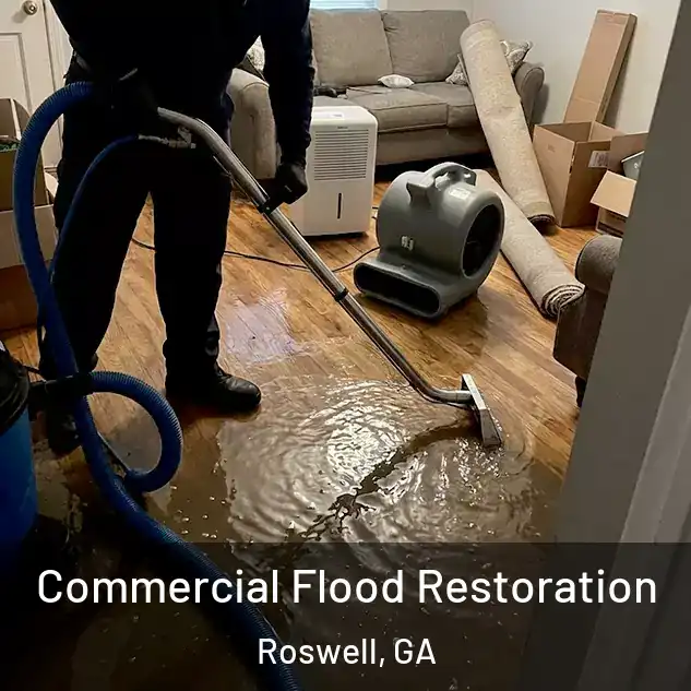  Commercial Flood Restoration Roswell, GA