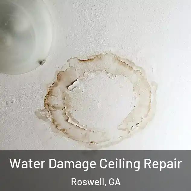  Water Damage Ceiling Repair Roswell, GA