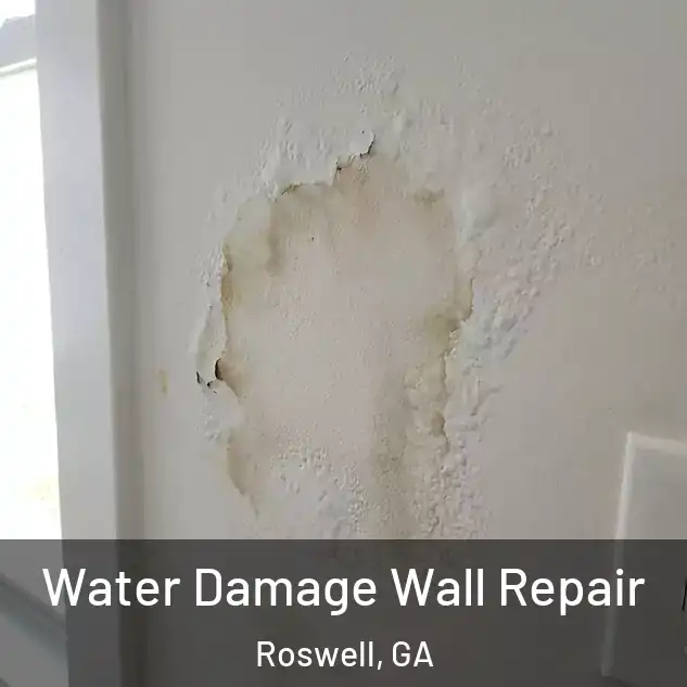  Water Damage Wall Repair Roswell, GA